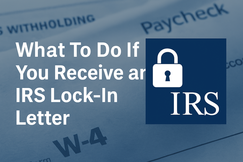 IRS lock-in letter guidance graphic with paycheck and W-4 background